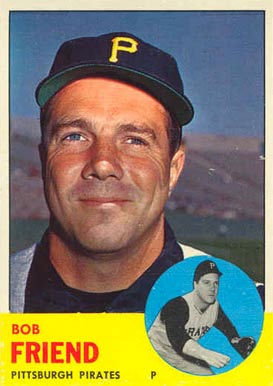 1963 Topps Bob Friend #450 Baseball Card