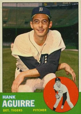 1963 Topps Hank Aguirre #257 Baseball Card