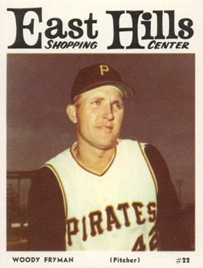 1966 East Hills Pirates Woody Fryman #22 Baseball Card