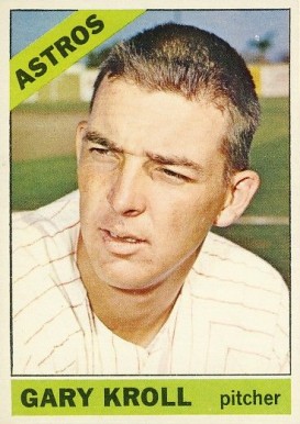 1966 Topps Gary Kroll #548 Baseball Card