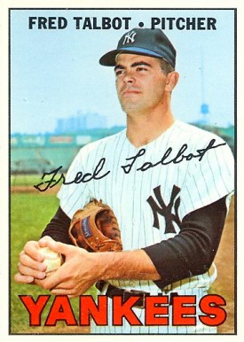 1967 Topps Fred Talbot #517 Baseball Card