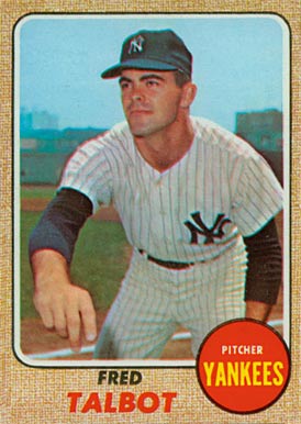 1968 Topps Fred Talbot #577 Baseball Card