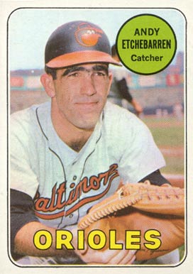 1969 Topps Andy Etchebarren #634 Baseball Card