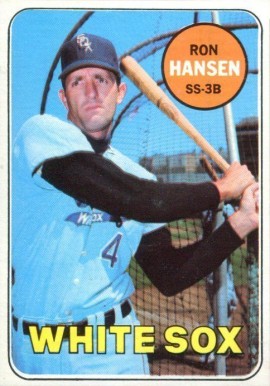 1969 Topps Ron Hansen #566 Baseball Card