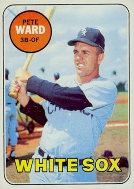1969 Topps Pete Ward #155 Baseball Card