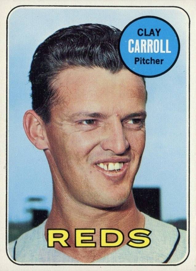 1969 Topps Clay Carroll #26 Baseball Card