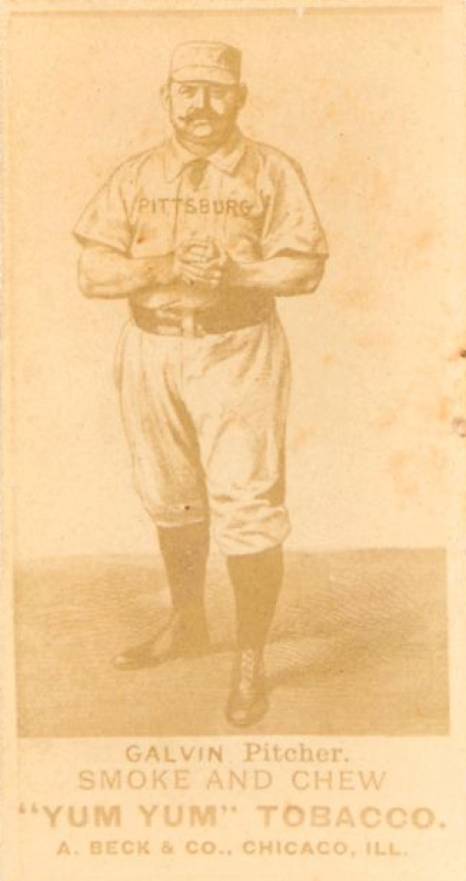 1888 Yum Yum Tobacco Pud Galvin # Baseball Card