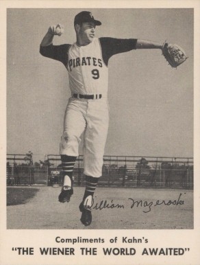 1963 Kahn's Wieners Bill Mazeroski # Baseball Card