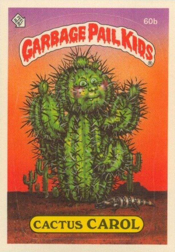 1985 Garbage Pail Kids Stickers Cactus Carol #60b Non-Sports Card