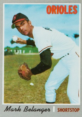 1970 Topps Mark Belanger #615 Baseball Card