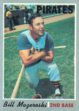 1970 Topps Bill Mazeroski #440 Baseball Card