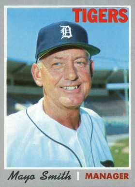 1970 Topps Mayo Smith #313 Baseball Card