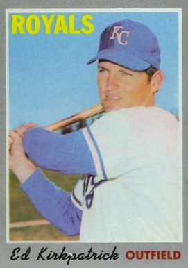 1970 Topps Ed Kirkpatrick #165 Baseball Card