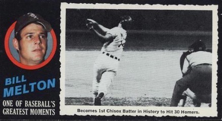 1971 Topps Greatest Moments Bill Melton #33 Baseball Card