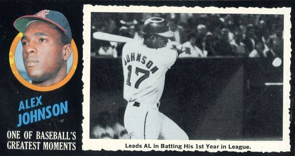 1971 Topps Greatest Moments Alex Johnson #17 Baseball Card