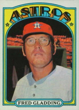 1972 Topps Fred Gladding #507 Baseball Card