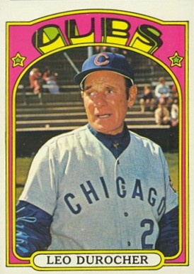 1972 Topps Leo Durocher #576 Baseball Card