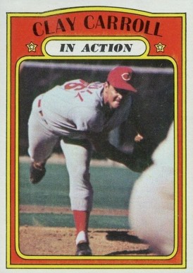 1972 Topps Clay Carroll #312 Baseball Card