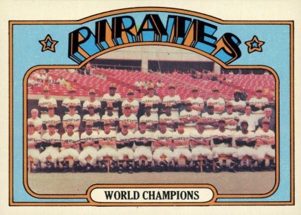 1972 Topps Pittsburgh Pirates Team #1 Baseball Card