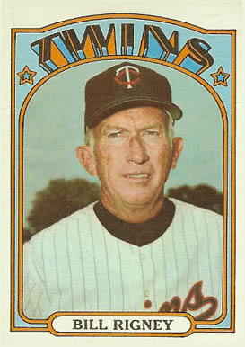 1972 Topps Bill Rigney #389 Baseball Card