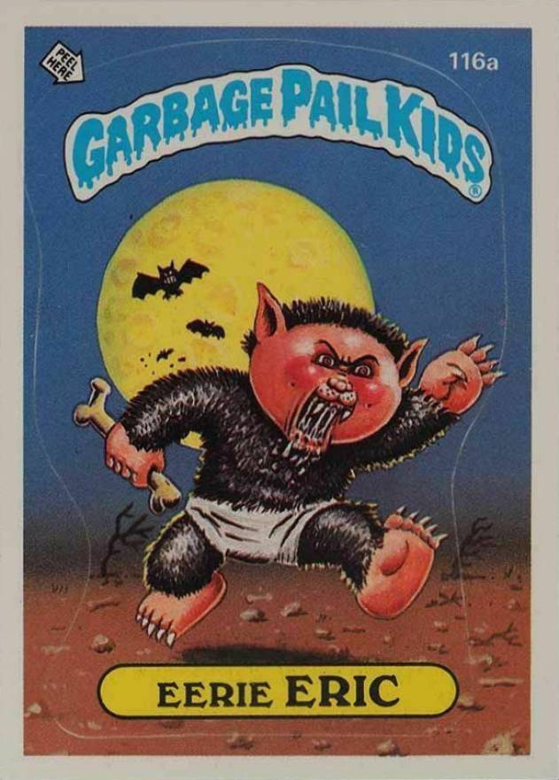 1986 Garbage Pail Kids Stickers Eerie Eric #116a Non-Sports Card