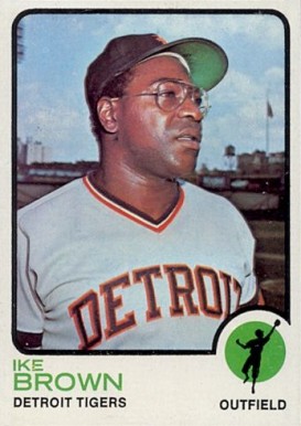1973 Topps Ike Brown #633 Baseball Card