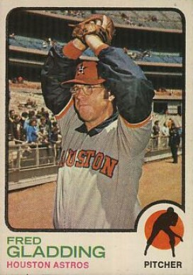 1973 Topps Fred Gladding #17 Baseball Card
