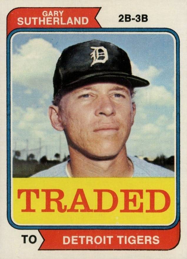 1974 Topps Traded Gary Sutherland #428T Baseball Card