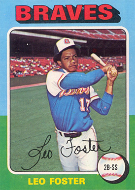 1975 Topps Mini Leo Foster #418 Baseball Card