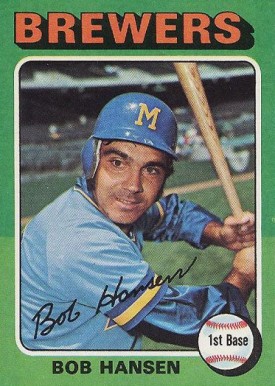 1975 Topps Bob Hansen #508 Baseball Card