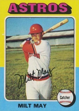 1975 Topps Milt May #279 Baseball Card