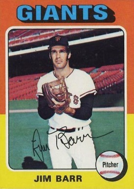 1975 Topps Jim Barr #107 Baseball Card
