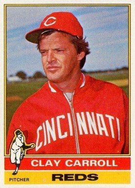 1976 Topps Clay Carroll #211 Baseball Card