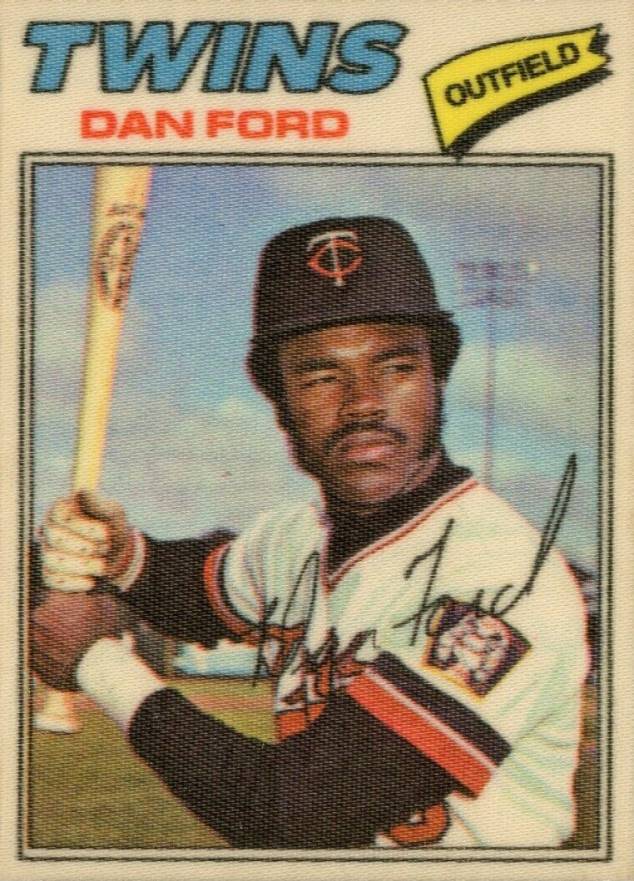 1977 Topps Cloth Stickers Dan Ford #16 Baseball Card