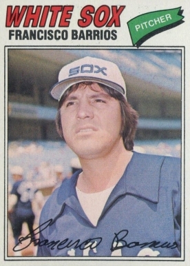1977 Topps Francisco Barrios #222 Baseball Card