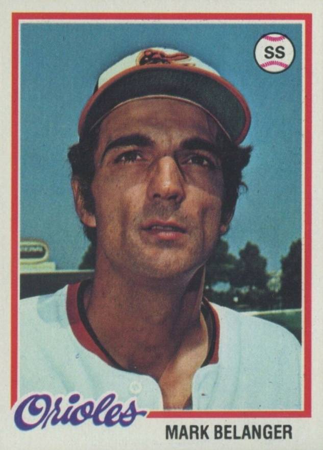 1978 Topps Mark Belanger #315 Baseball Card
