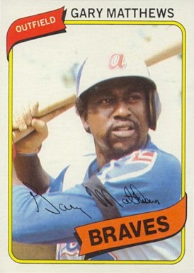 1980 Topps Gary Matthews #355 Baseball Card
