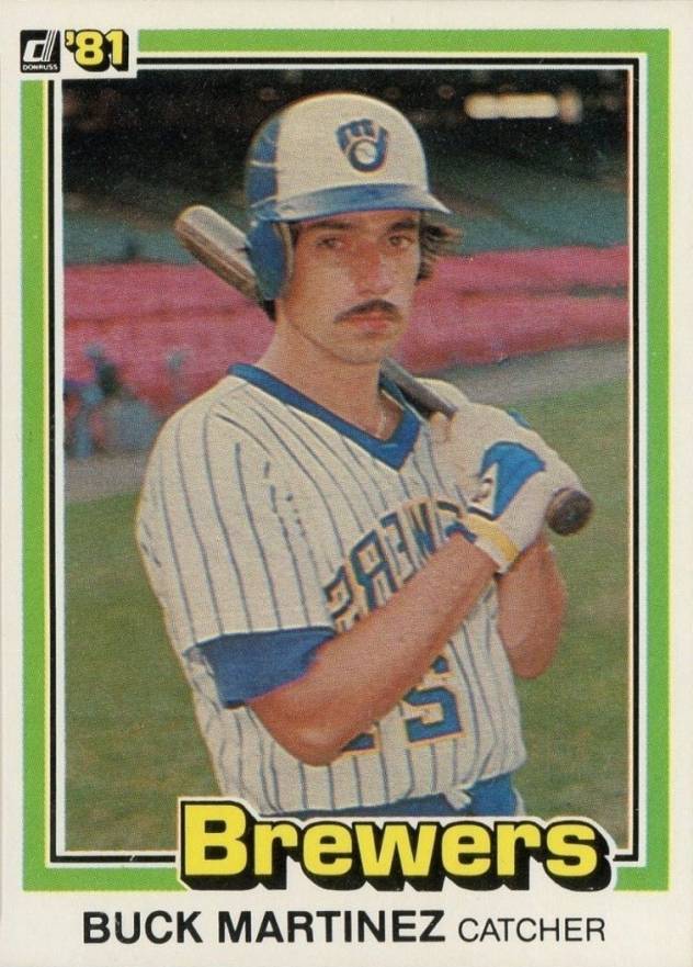 1981 Donruss Buck Martinez #444 Baseball Card