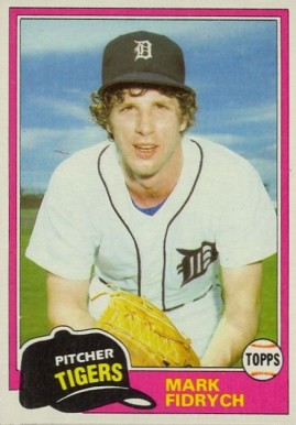 1981 Topps Mark Fidrych #150 Baseball Card