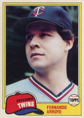 1981 Topps Fernando Arroyo #408 Baseball Card