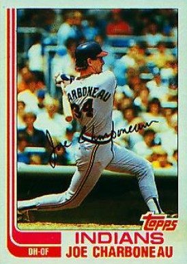 1982 Topps Joe Charboneau #630 Baseball Card