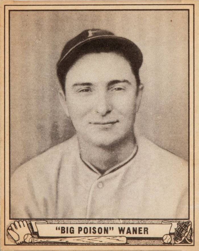 1940 Play Ball "Big Poison" Waner #104 Baseball Card