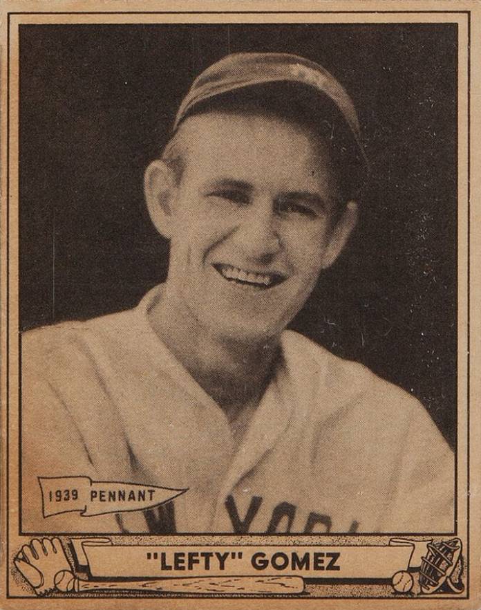 1940 Play Ball "Lefty" Gomez #6 Baseball Card