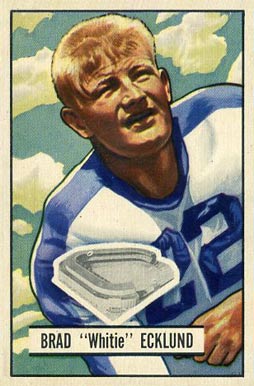 1951 Bowman Brad "Whitie" Ecklund #81 Football Card