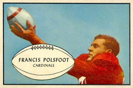 1953 Bowman Francis Polsfoot #7 Football Card