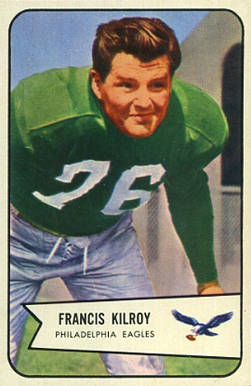 1954 Bowman Francis Kilroy #79 Football Card