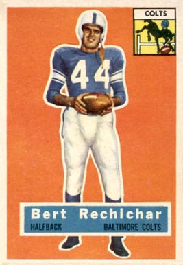 1956 Topps Bert Rechichar #84 Football Card