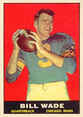 1961 Topps Bill Wade #10 Football Card