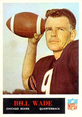1965 Philadelphia Bill Wade #26 Football Card