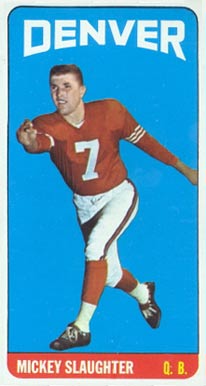 1965 Topps Mickey Slaughter #63 Football Card